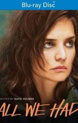 Фильм Все, что у нас было (2016)