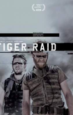 Фильм Рейд тигров (2016)