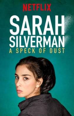 Фильм Сара Сильверман Пылинка (2017)