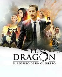 Фильм Дракон: Возвращение воина  (2 сезон)