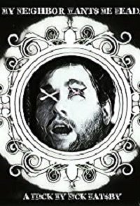 Фильм Сосед желает мне смерти (2019)