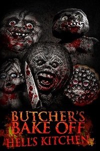 Фильм Хранилище крови: Глава восьмая. Выпечка мясника: Адская кухня. (2019)