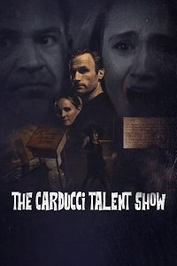 Фильм Шоу талантов Кардуччи (2021)