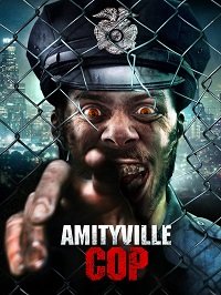 Фильм Коп из Амитивилля (2021)
