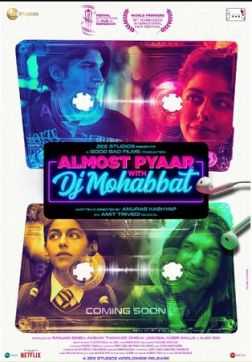 Фильм Почти любовь с диджеем Мохаббатом (2023)