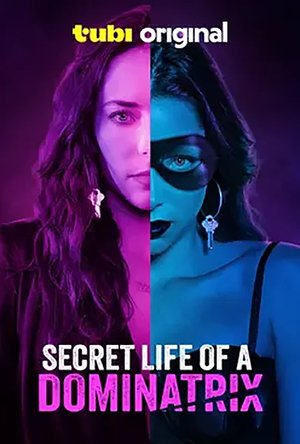 Фильм Тайная жизнь доминатрикс (2024)